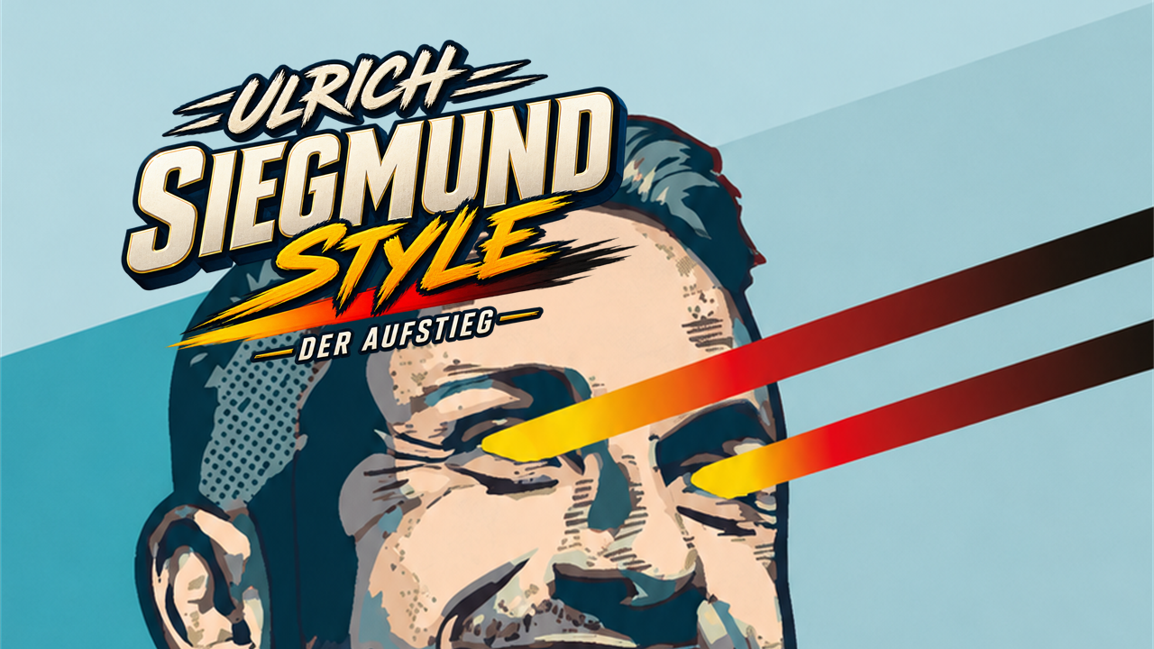 Ulrich Siegmund Style – Der Aufstieg
